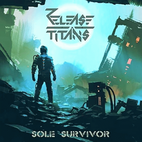Release The Titans : Sole Survivor